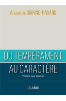 Du tempérament au caractère