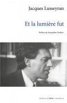 Et la lumière fut