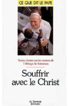 Souffrir avec le christ