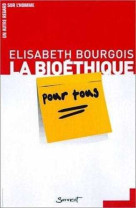 La bioéthique pour tous