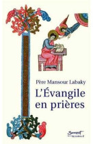 L'évangiles en prières