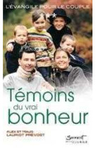 L'evangile pour le couple - témoins du vrai bonheur - tome 3