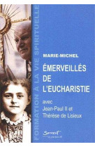 Emerveillés de l'eucharistie