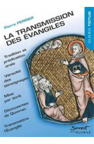 La transmission des evangiles