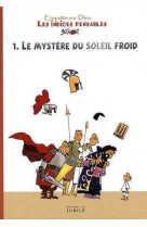 Les indices pensables, tome 1 - le mystère du soleil froid