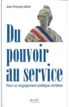 Du pouvoir au service