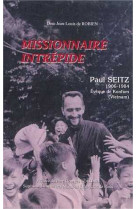 Missionnaire intrépide