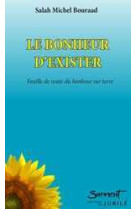 Le bonheur d'exister