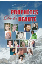 Prophètes de la beauté