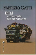 Bilal sur la route des clandestins