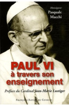 Paul vi à travers son enseignement