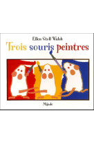 3 souris peintres