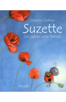 Suzette un cadeau pour maman