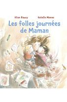 Folles journees de maman