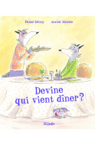 Devine qui vient diner