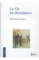 La vie en abondance