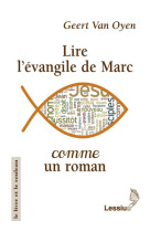 Lire l'évangile de marc comme un roman