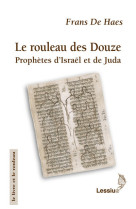 Le rouleau des douze - prophètes d'israël et de juda