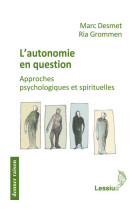 L'autonomie en question