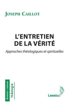 L'entretien de la vérité