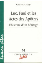 Luc, paul et les actes des apôtres - l'histoire d'un héritage