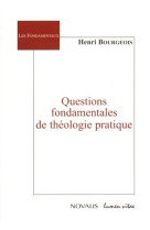 Questions fondamentales de théologie pratique