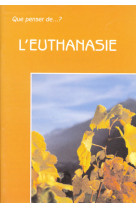 L'euthanasie. 2e édition