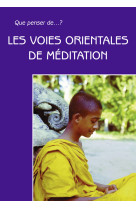 Les voies orientales de méditation