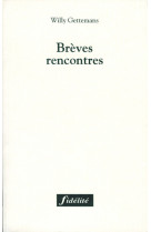 Brèves rencontres