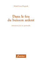 Dans le feu du buisson ardent