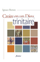 Croire en un dieu trinitaire