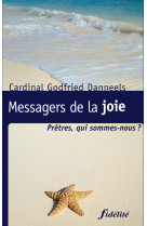 Messagers de la joie.