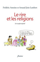 Le rire et les religions - un couple explosif