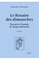 Le rosaire des dimanches - pour prier l'evangile de chaque dimanche