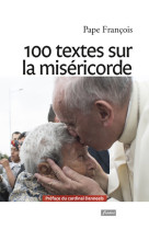 100 textes sur la miséricorde