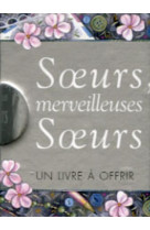 Soeur, merveilleuse soeur