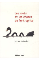 Les mots et les choses de l entreprise