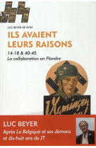 Ils avaient leurs raisons 14 18 40 45 la collaboration en fl