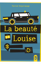 Beaute louise (la)