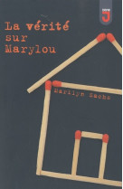 Verite sur marylou