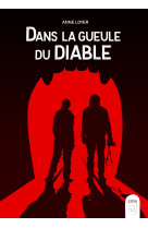 Dans la gueule du diable