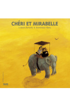 Chéri et mirabelle