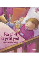 Sarah et le petit pois