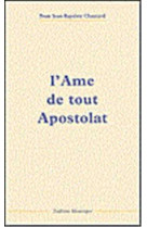 L'ame de tout apostolat