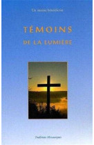 Témoins de la lumière