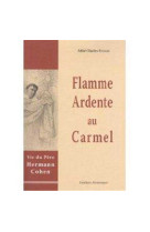 Flamme ardente au carmel