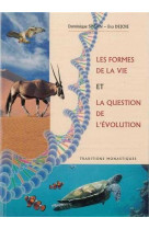 Les formes de la vie et la question de l'évolution