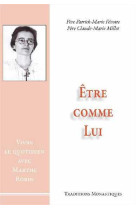 être comme lui