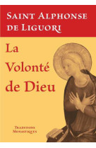 La volonté de dieu