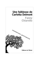 Une faiblesse de carlotta delmont